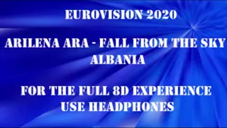 Arilena Ara - Fall from the Sky (8D Audio) (Eurovision 2020 - Albania)