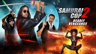 Samurai Cop 2/Revenge of the Samurai Cop Official Trailer