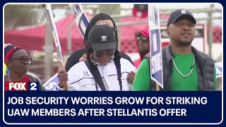 Job security worries grow for striking UAW members after Stellantis offer