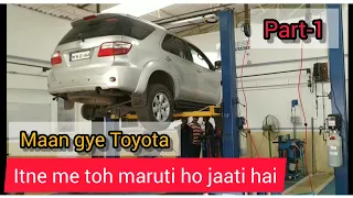 Toyota fortuner full service 2009 to 2016 detail video / cost and  experience. PART-1