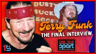 Terry Funk: The Final Interview | One True Sport