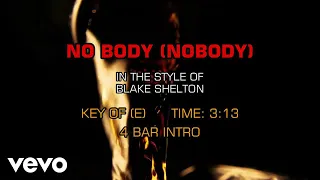 Blake Shelton - No Body (Karaoke)