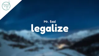 Mr. Eazi - Legalize (Lyrics)