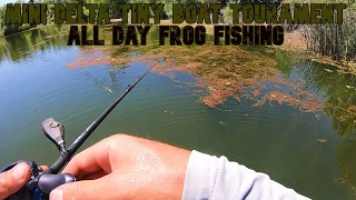 Mini Delta Tiny Boat Bass Tournament  | All Day Frog Fishing