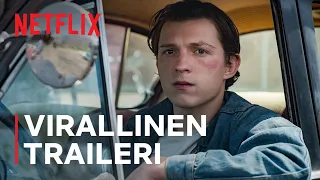 The Devil All The Time, pääosissa Tom Holland ja Robert Pattinson | Virallinen traileri | Netflix