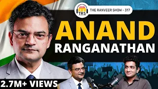 Dr. Anand Ranganathan: Neutral & Brutal Political Truths About India | The Ranveer Show 317