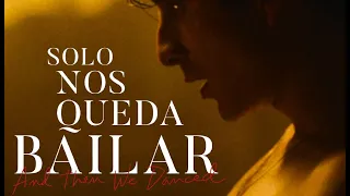 SOLO NOS QUEDA BAILAR (AND THEN WE DANCED) - Tráiler español VE