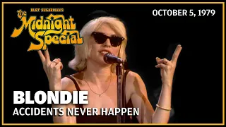 Accidents Never Happen - Blondie | The Midnight Special