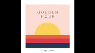 Golden Hour - Kellin (Official Audio)