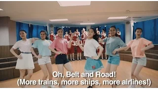 Music Video: The Belt and Road, Sing Along 一带一路全球唱