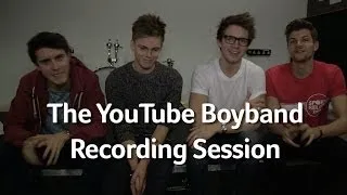 Recording session | The YouTube Boy Band