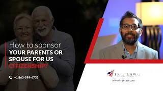 How to sponsor your parents or spouse for US citizenship | Family Based Immigrant Visa #greencard