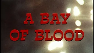 Giallo Film Spotlight: A Bay Of Blood (1971)