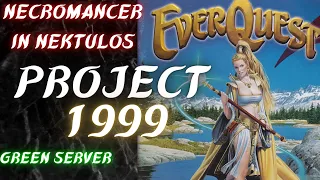 Everquest Project 1999 Green Server / Part 1 / Dark Elf Necromancer in Nektolus @ Halfling camp solo