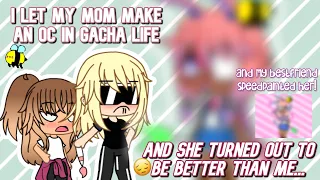 ⚝ I let my MOM make an OC in Gacha Life and she was better than me..