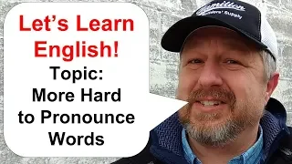 Let's Learn English - More Hard to Pronounce English Words