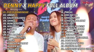 DENNY CAKNAN X HAPPY ASMRA " OJO DIBANDINGKE , ANGEL " FULL ALBUM 28 SONG