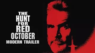 The Hunt for Red October - Modern Trailer