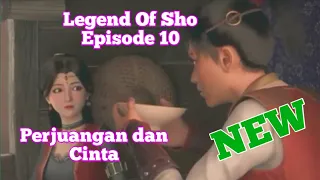 Legend of Sho Episode 10 | Film Animasi Donghua Terbaru Sub Indo