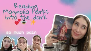 Magnolia parks into the dark reading vlog *spoiler free* | so many tears 🐝 😭