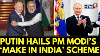 Russian President Vladimir Putin Hails Pm Modi's Make In India Campaign | News18 | PM Modi News