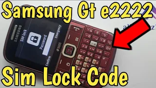 Samsung gt e2222 sim unlock code