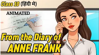 From the Diary of Anne Frank Class 10 | English Class 10 Chapter 4 | Educational Bhaiya | Padhle