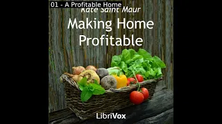 Making Home Profitable by Kate Saint Maur read by Various | Full Audio Book