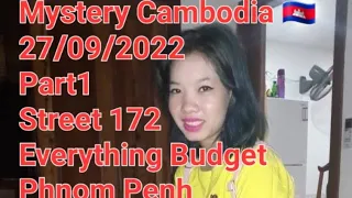 🦘🇭🇲🇰🇭PT1 Budget Everything Street 172 Phnom Penh Cambodia Plus Warning video at end Dated 27/09/2022
