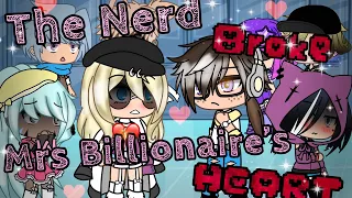 •The Nerd Broke Mrs Billionaire’s Heart• Gacha Life Mini Movie (GLMM)