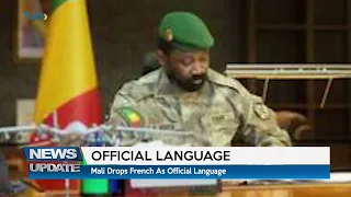 OFFICIAL LANGUAGE: Mali Drops French As Official Language