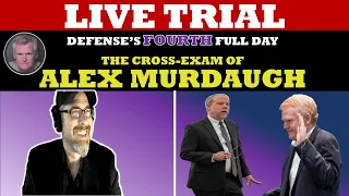 Alex Murdaugh Trial (DAY 4 for Defense) Live With Lawyers-  ALEX CROSS-EXAMINED ON THE STAND!!!