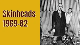 Skinheads 1969-82