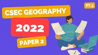 2022 Geography Past Paper with Answers - Part 3