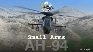 VTOL VR - AH-94 - Small Arms