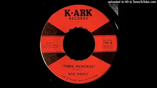 Bob Westly - Three Memories - K-Ark Records