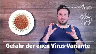 Die neue Coronavirus-Variante: Wie gefährlich ist sie?