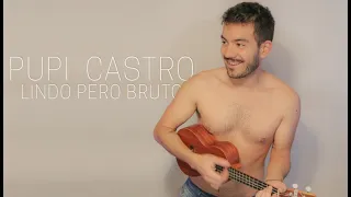 Pupi con Lindo pero Bruto de Thalia feat. Lali con Ukelele