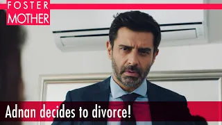 Adnan decides to divorce! - Episode 1 | Foster Mother English