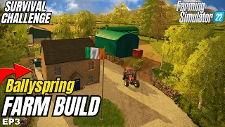 Irish Farm Build, Ballyspring | Survival Challenge| Farming Simulator 22