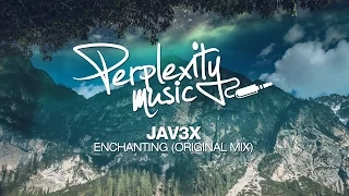 Jav3x - Enchanting (Original Mix) [PMW037]