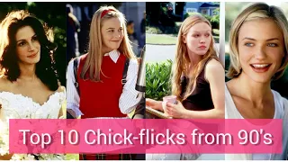 Top 10 Chick-flicks from 90's (Highly Recommended)