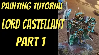Painting Tutorial Lord Castellant part 1 Base colors