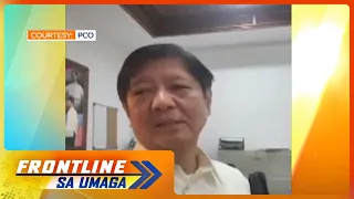 PBBM: Walang kasunduan ang PH at China sa pag-aalis ng BRP Sierra Madre | Frontline Sa Umaga