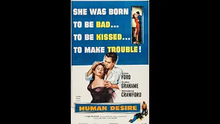 [ Old Time Films ] Human Desire (1954) | Classic Suspense Thriller Movie