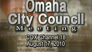 Omaha Nebraska City Council Meeting, August 17, 2010