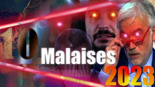 10 Malaises 2023