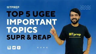 Top 5 Topics from SUPR & REAP | UGEE 2022 | IIIT Hyderabad | IIITprep  #ugee #iiith #mock #iiit