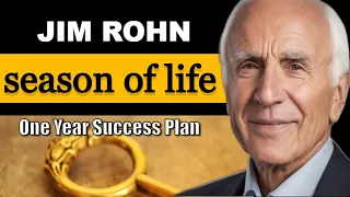 Jim Rohn: The Season Of Life Summary