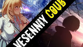 Vesenniy COUB #15 /18+ | anime amv / gif / mycoubs / аниме / mega coub